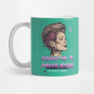 Aging is a privilege no background Mug